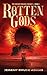 Rotten Gods: The Dream Stal...