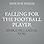 Falling for the Football Pl...