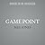 Game Point: A Novel (Game, Set, and Match)