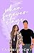 When Forever Stays (The For...