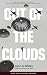 Out of the Clouds by John A. Willes Out of the Clouds by John A. Willes