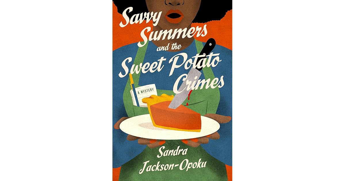 Book giveaway for Savvy Summers and the Sweet Potato Crimes by Sandra