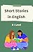 Short Stories in English by Valerie May