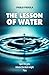 The Lesson of Water