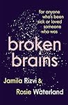 Broken Brains