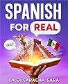 Spanish For Real:...