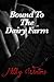 Bound to the Dairy Farm: A ...