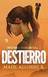 Destierro: Mundo ...