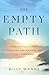 The Empty Path: Finding Ful...