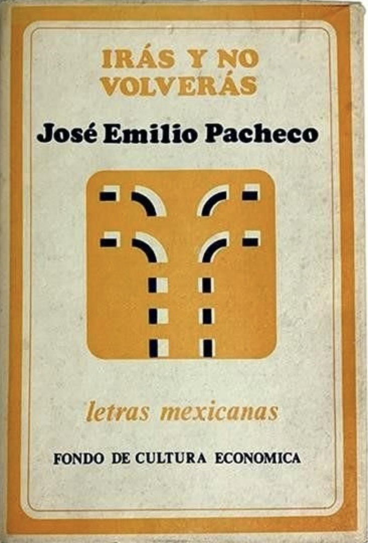 Irás y no volverás: Poemas (1969-1972)