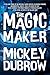 The Magic Maker