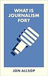 What Is Journalis...