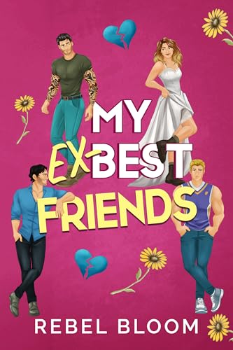 My Ex-Best Friends (Kindle Edition)