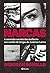 NARCAS by Deborah Bonello