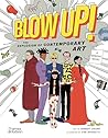 Blow Up!: The Exp...