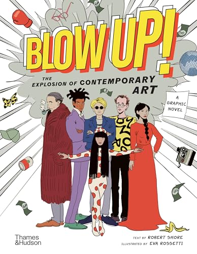 Blow Up!: The Explosion of Contemporary Art (Hardcover)