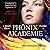 Der schwarze Phönix (Phönixakademie, Funke 1)