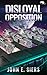 Disloyal Opposition (The Lunar Free State Book 11)