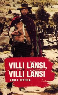 Villi länsi, villi länsi
