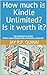 How much is Kindle Unlimited Subscription Membership? Is it w... by Jay P.P. Quinn