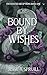 Bound by Wishes (Enchanted ...