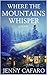 Where the Mountains Whisper: A Novel