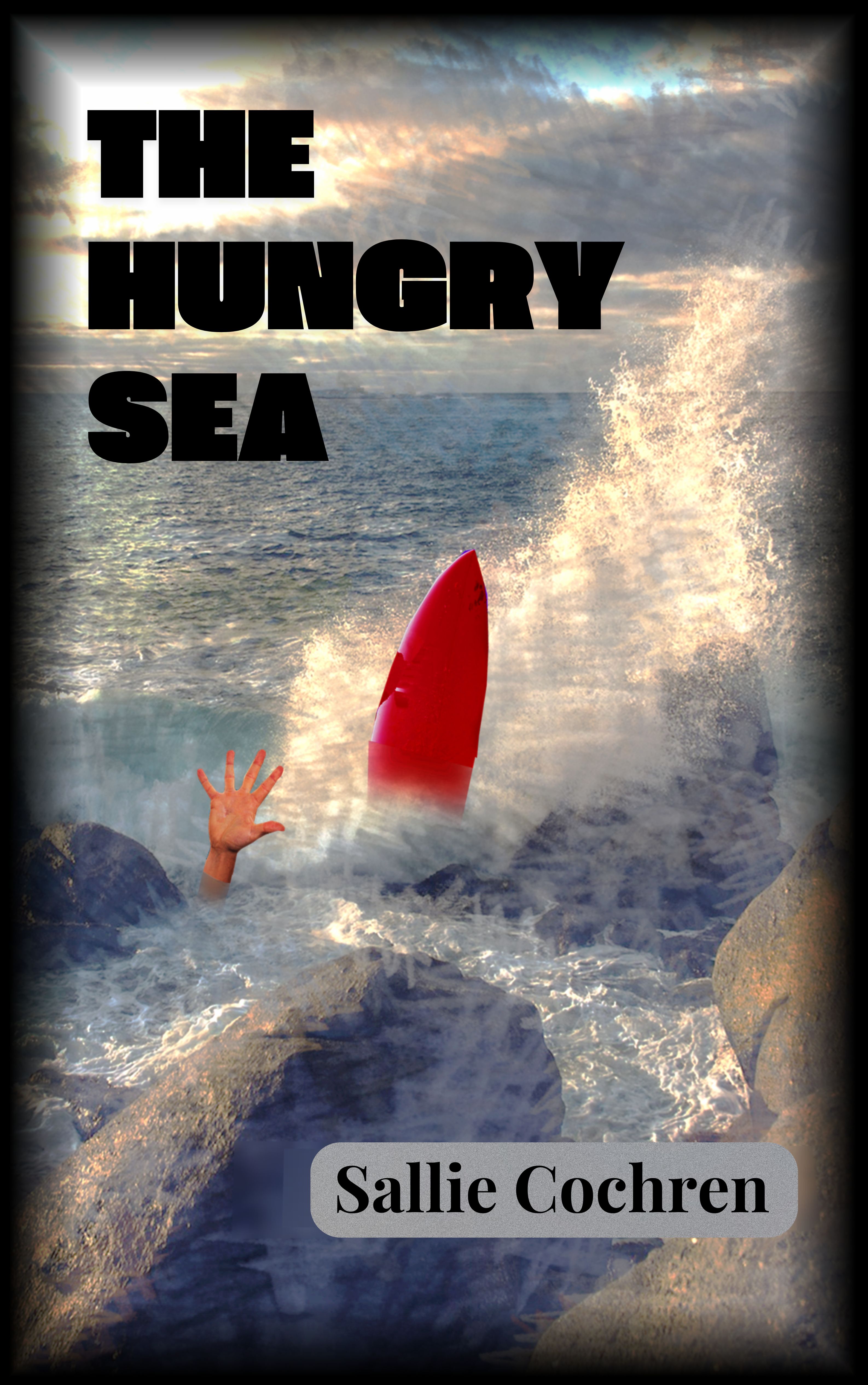 The Hungry Sea (Kindle Edition)