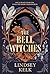 The Bell Witches: A YA Romantasy Sensation that combines Coming-of-Age, Magic, and Family Secrets (Savannah Red Book 1)