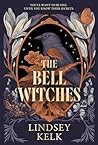 Book cover for The Bell Witches: A YA Romantasy Sensation that combines Coming-of-Age, Magic, and Family Secrets (Savannah Red Book 1)