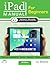 iPad Manual for Beginners: ...