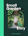 Small Garden Envy...