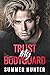 Trust My Bodyguard (Pine Pe...