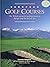 European Golf Courses; The 70 Best Courses for Golfing Breaks in Europe and the British Isles