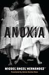 Book cover for Anoxia: A Novel