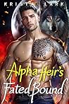 Alpha Heir's Fate...