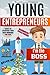 Young Entrepreneurs Guide to Starting Your Own Business for Kids by Mason Sterling Chambers