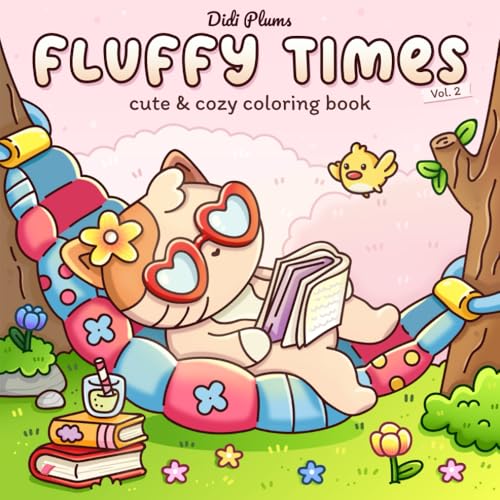Fluffy Times Vol. 2: Coloring Book for Adults & Teens Featuring Adorable Animal Characters in Cute and Cozy Daily Moments (Fluffy Times Coloring)