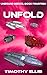 Unfold by Timothy Ellis