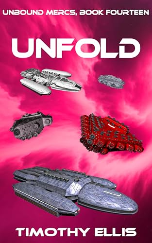 Unfold (Unbound Mercs Book 14)