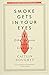 Smoke Gets in Your Eyes & Other Lessons from the Crematory