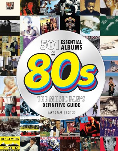 501 Essential Albums of the '80s: The Music Fan's Definitive Guide (Hardcover)