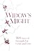 Widow's Might: 365 Days of Strength for Grief and Loss
