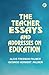 The Teacher Essays and Addr...