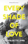 Every Shade of Love