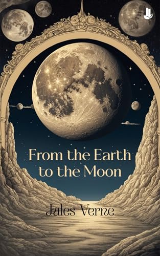 From the Earth to the Moon