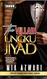 The Villian Ungku Jiyad
