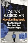 Hayek's Bastards:...