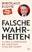Falsche Wahrheiten