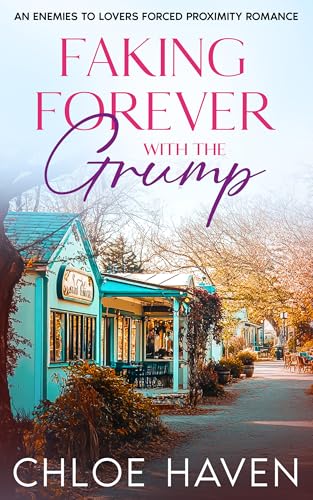 Faking Forever with the Grump (Kindle Edition)