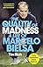 The Quality of Madness: A L...